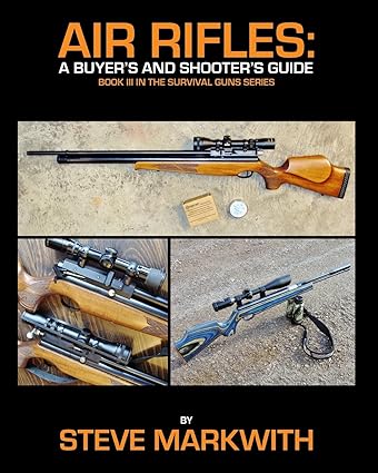 A Buyer's and Shooter's Guide. Airgun Buyers Guide. Guide To Buying Airguns.